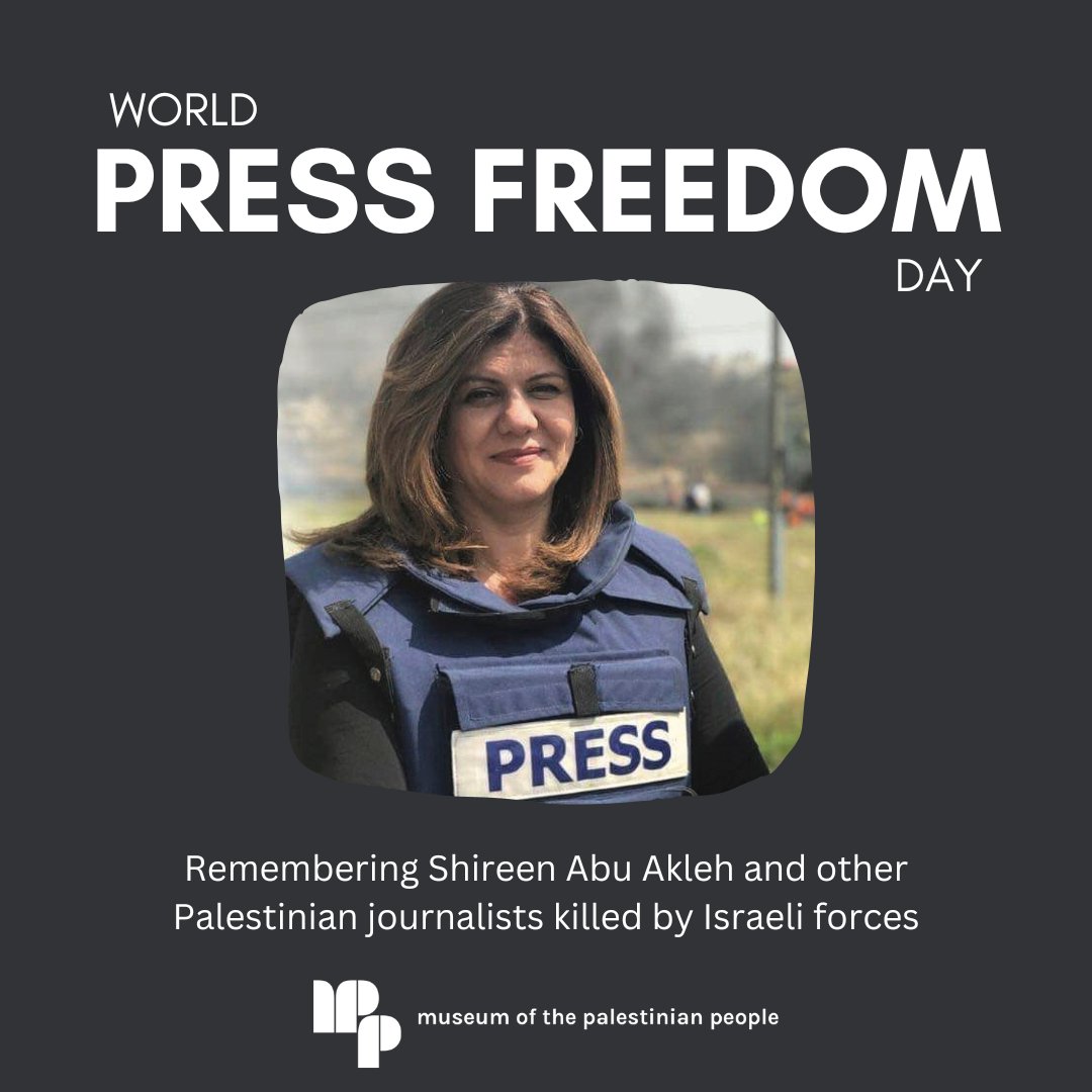We remember the courage and contributions of Palestinian journalists like Shireen Abu Akleh who were killed by Israeli forces. At least 55 Palestinian reporters have been killed by Israeli forces since 2000, and hundreds more have been injured or detained. #WorldPressFreedomDay