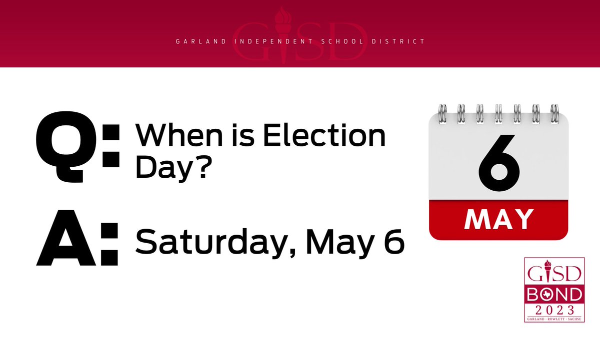 Daily Bond Q&amp;A: When is Election Day? For more info on the bond, please visit garlandisd.net/bond2023

To view a list of Election Day voting locations, please visit
dallascountyvotes.org/wp-content/upl…