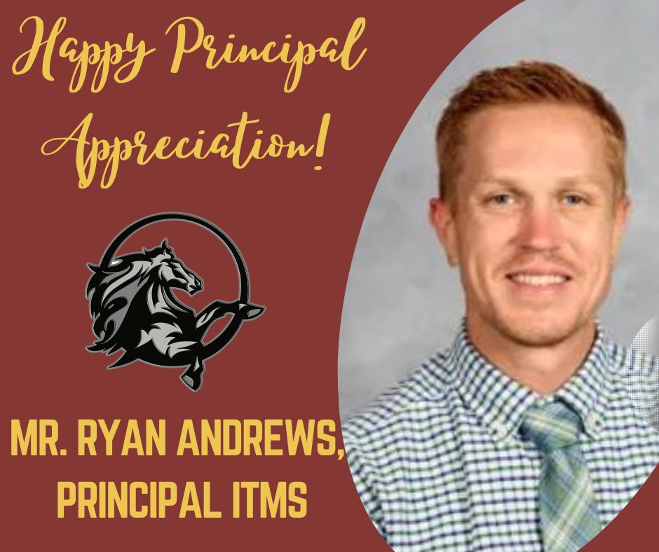 Happy Principal Appreciation Day to Mr. Ryan Andrews!