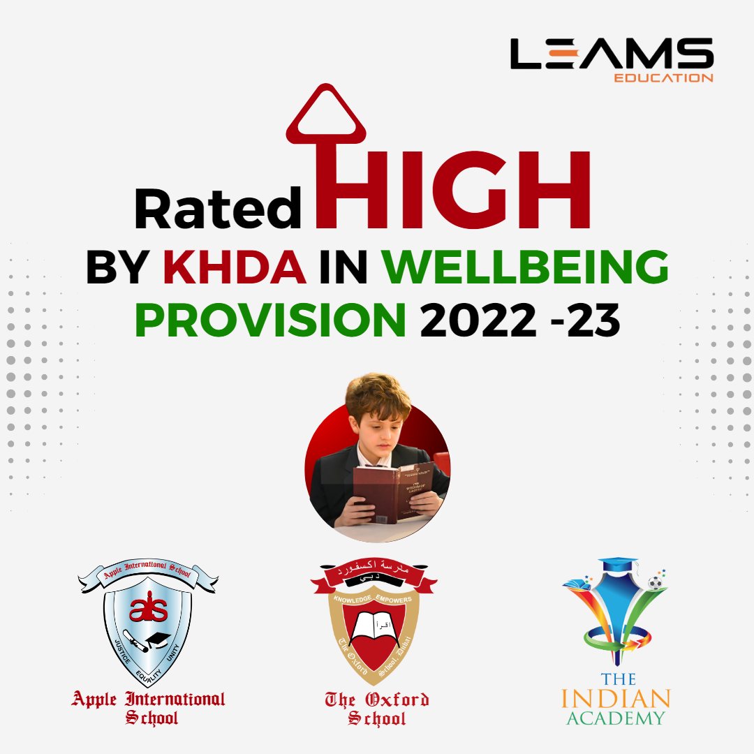 We have the pleasure of announcing that our schools, Apple International School, The Oxford School, and The Indian Academy, have received high ratings for well-being provision in 2022 and 2023 by KHDA! 🌟

#LEAMSEducation #KHDA #wellbeing #Beingwelldubai #Dubai