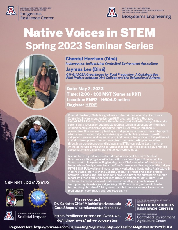 Join University of Arizona Indigenous Resilience Center today  at Noon for a talk by Chantel Harrison (Dine) and Jaymus Lee (Dine) at Noon!
#nativevoices #indigenousscience #STEM #IndigeFEWSS #hauryprogram #sustainability #NativePathways #nativepathwaysawards #universityofarizona