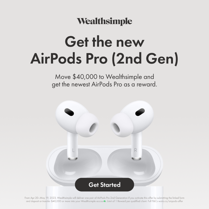 Wealthsimple's tweet photo. Move at least $40,000 to Wealthsimple and get the newest AirPods Pro as a reward.