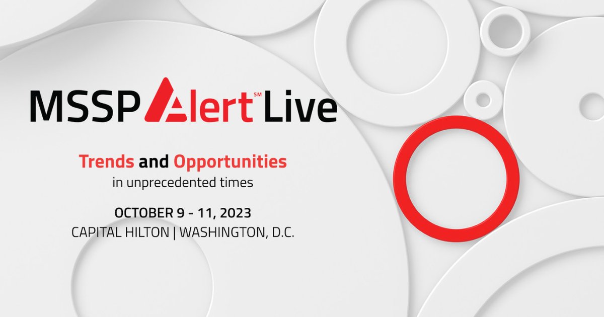 ChannelE2E's tweet image. Don&apos;t miss our second annual #MSSPAlertLive event in Washington, D.C. on October 9-11, 2023! Register now for our best available pricing and connect with key executive leaders and see the latest innovations and technologies! bit.ly/40VkgoP
#mssp #msp #cybersecurity