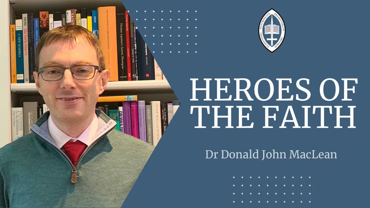 WSeminaryUK's tweet photo. We are delighted that Dr Donald John MacLean will be speaking on Saturday 13 May on two heroes of the Christian Faith: J. Gresham Machen and Thomas Boston. Free registration: https://t.co/s4ihZI636l https://t.co/3hjQ5qiNjK