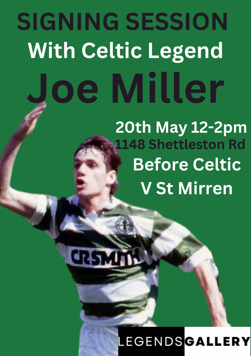 gallery_legends's tweet photo. We are absolutely delighted to announce our first in store signing session at Legends Gallery and who better to announce than Celtic Legend Joe Miller who will be here on 20th May 12-2pm before the Celtic v St Mirren game at Celtic Park. https://t.co/0PzGkTKG5r