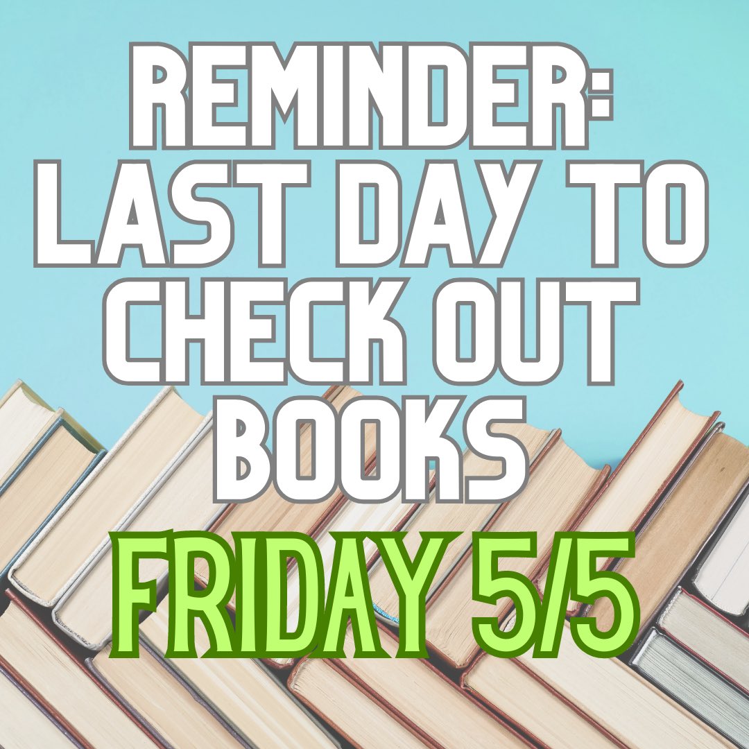 Last chance to check out books for the school year friends!!! 
All library books will be due back on Friday, May 12th 📚