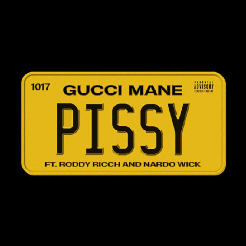 OnThinlce's tweet photo. 💿 PISSY (FEAT. RODDY RICCH &amp; NARDO WICK)

👤 GUCCI MANE 

📅 MAY 5TH, 2023 https://t.co/Gu24X6JEw8