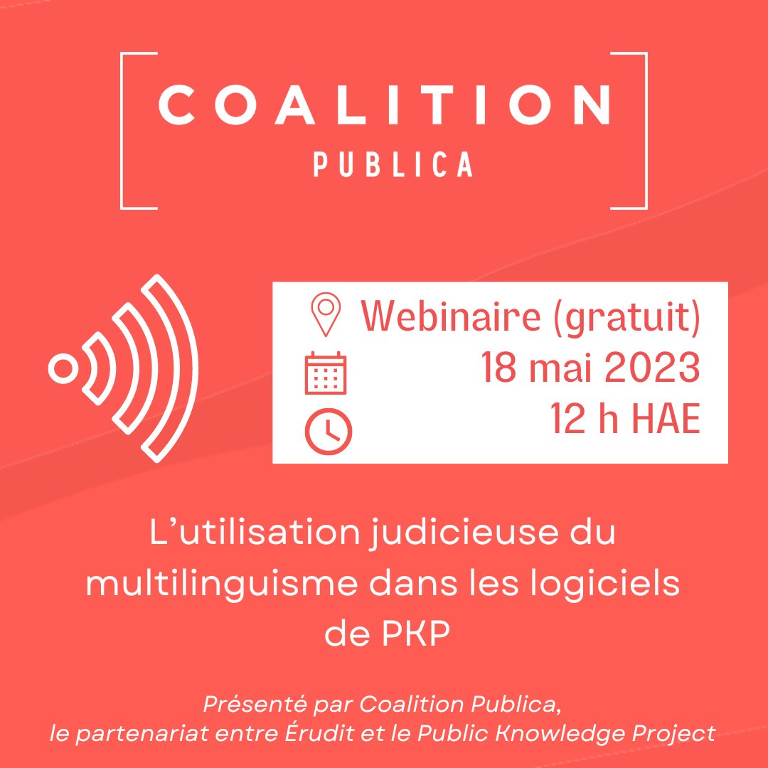 eruditorg's tweet image. → Webinaire gratuit sur le #multilinguisme dans les logiciels de @pkp, présenté par #CoalitionPublica 

🗓️ 18 mai à midi (HAE)

Informations et inscription :
coalition-publi.ca/news-nouvelles…

#ScholComm