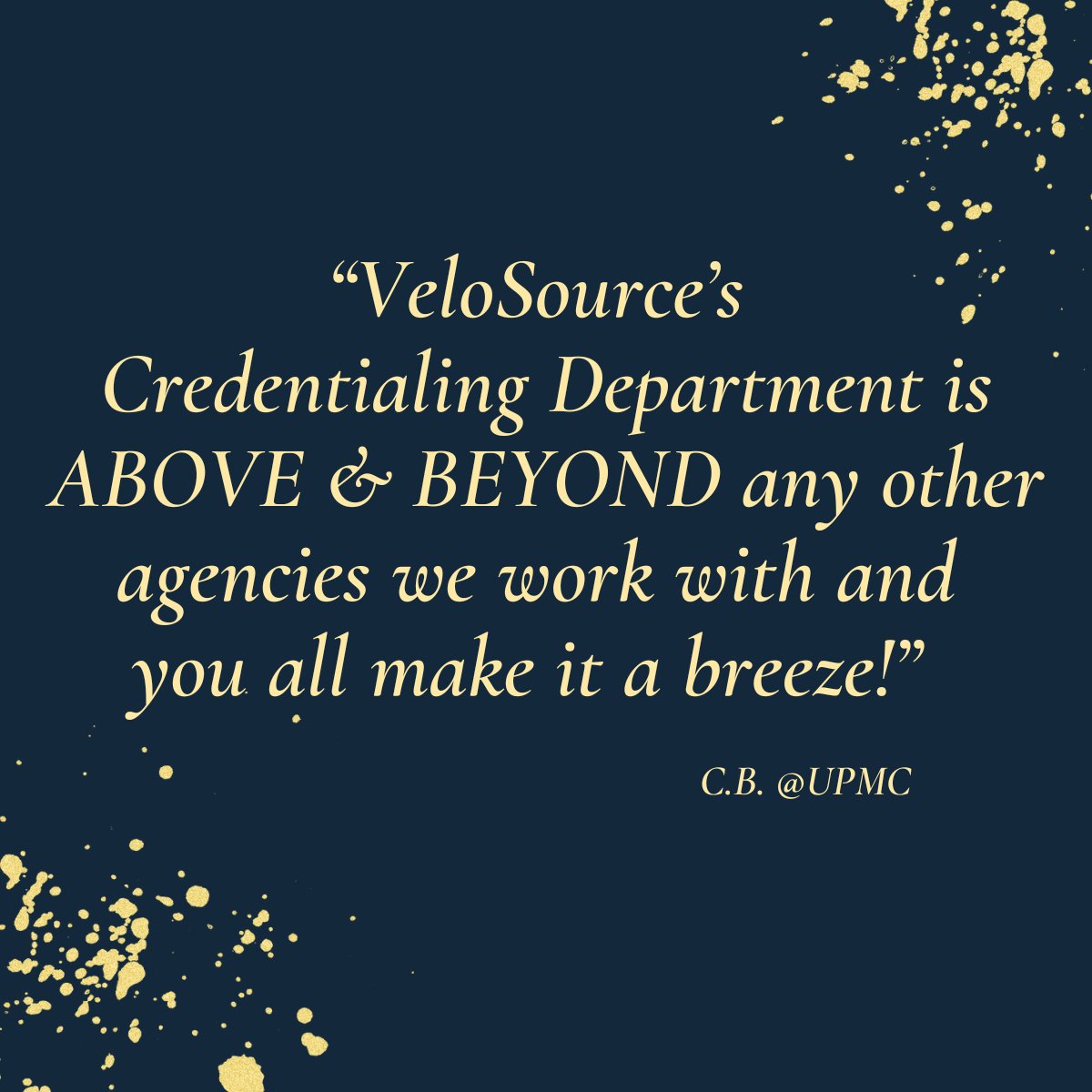 VeloSource's tweet photo. Thanks to the people over at UPMC for such kind words! We love doing business with you and hope to continue to make your jobs easier!
#VeloSource #CredentialingExperts #AboveAndBeyond #UPMC https://t.co/bokCjJ7zQs