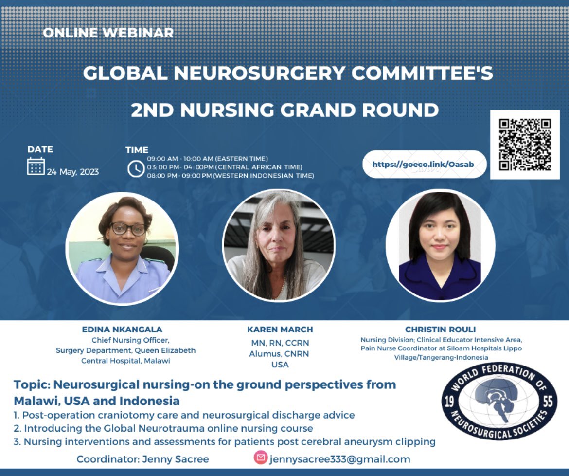 Coming up on May 24th-the Global Neurosurgery Committee’s nursing team Grand Rounds! Please register and join us🧠❤️