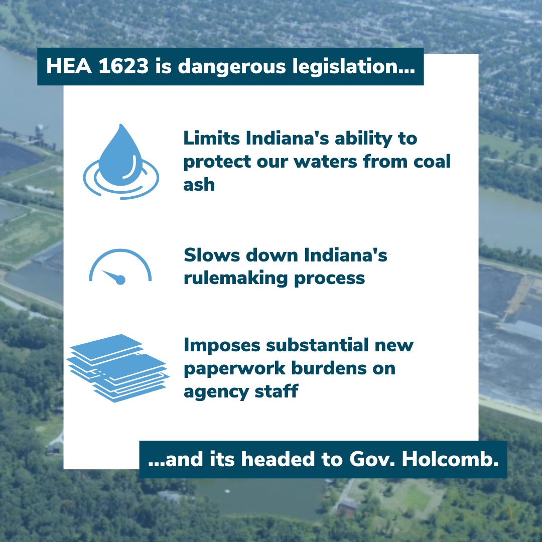 HEC_ED's tweet photo. 🚨We're calling on Gov. Holcomb to veto HEA 1623, dangerous legislation that would limit Indiana's ability to protect our waters from coal ash. Please contact Gov. Holcomb and urge him to veto HEA 1623 using our website: https://t.co/6F14D2YcPj https://t.co/tBw6XAUZsX