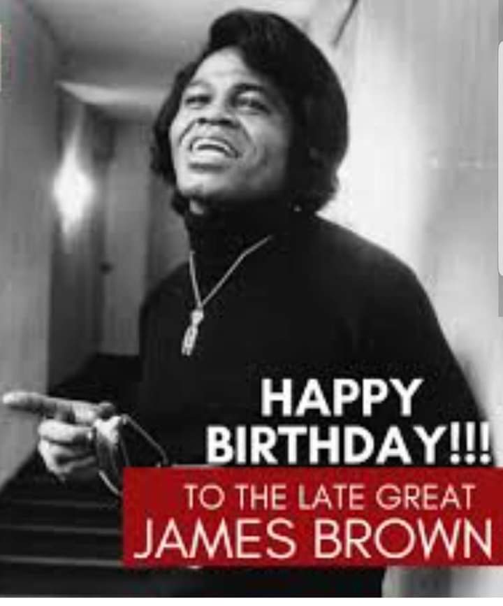 #HappyBirthdayJamesBrown #RIP 
#HappyJamesBrownDay