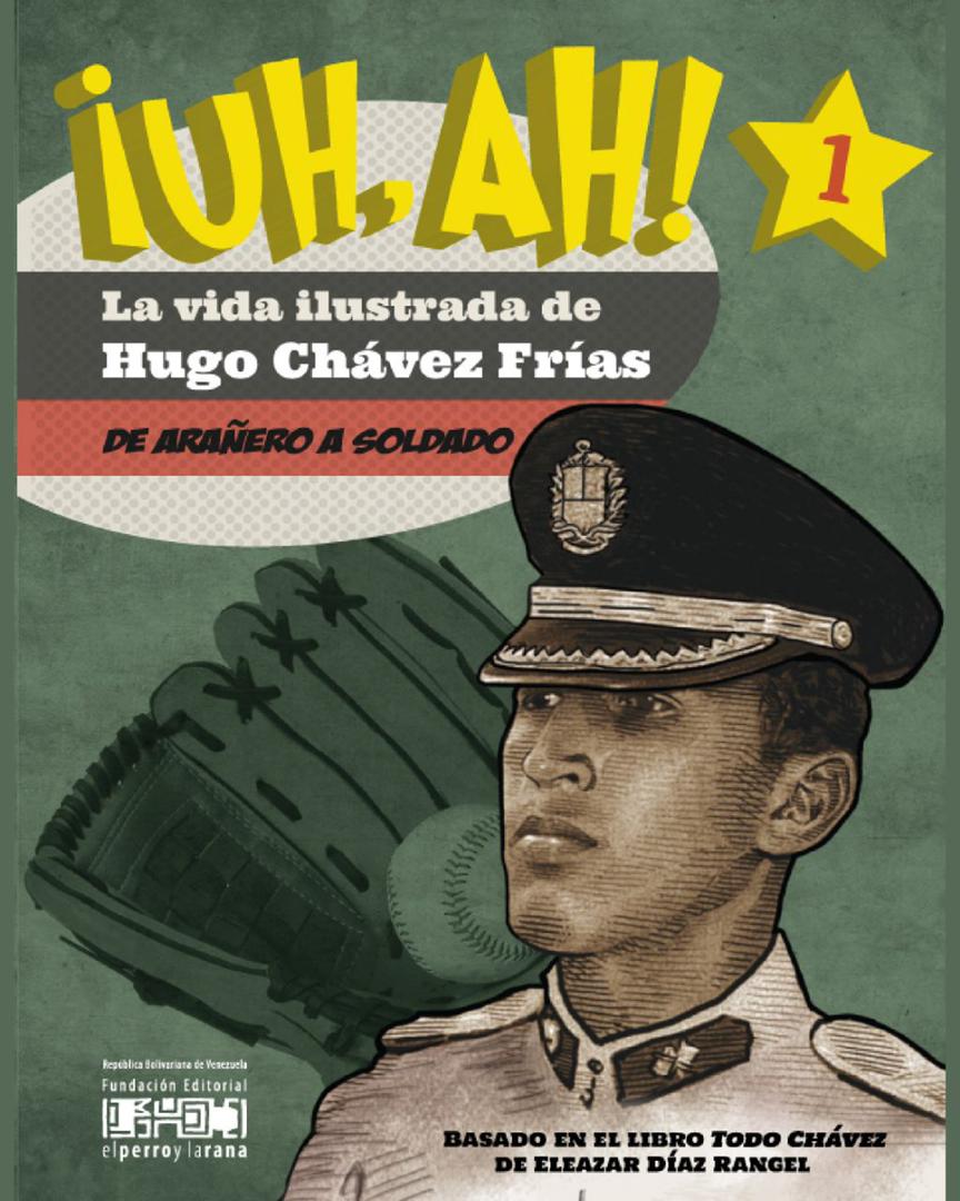 #PublicacionesMippCI 📚 | ¡Uh, Ah! La vida ilustrada de Hugo Chávez Frías I, de arañero a soldado. Descargue aquí 📥  bit.ly/3ggQhmu