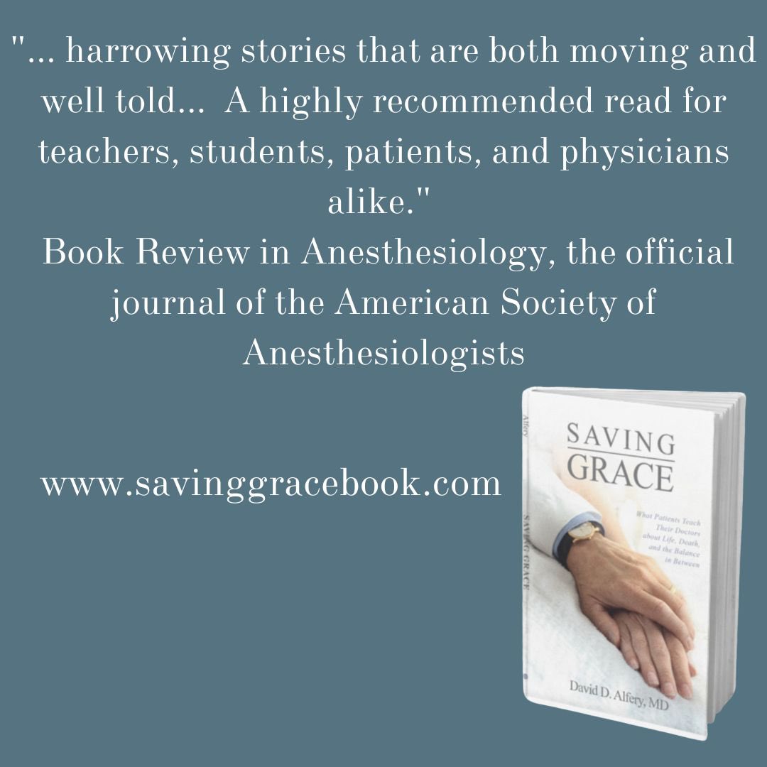 So honored to have a glowing review of SAVING GRACE in ANESTHESIOLOGY, the official journal of the American Society of Anesthesiologists.
