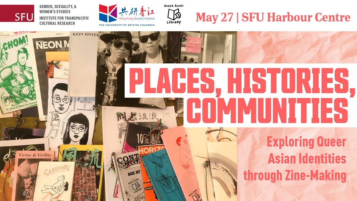 SFUGSWS's tweet photo. May 27 at @SFUVan: Celebrate #AsianHeritageMonth by learning to make zines exploring queer Asian identities with @ubcHKStudies, @SFUGSWS, #SFU Institute for Transpacific Cultural Research and #QueerReadsLibrary. Register for free: https://t.co/yYIeeOXbrS https://t.co/YiNHAgUWlJ