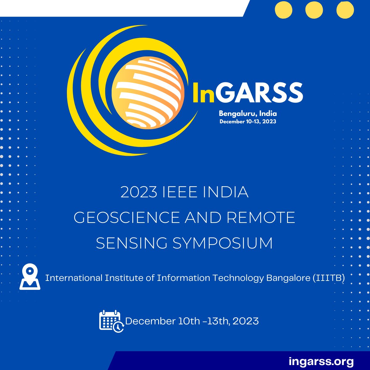 ieeegrss_blr's tweet image. IEEE GRSS Bangalore Section is proud to host the India Geoscience &amp;amp; Remote Sensing Symposium (InGARSS) on December 10-13, 2023 at the International Institute of Information Technology (IIITB). Call for contributions is now open.Visit ingarss.org for more details