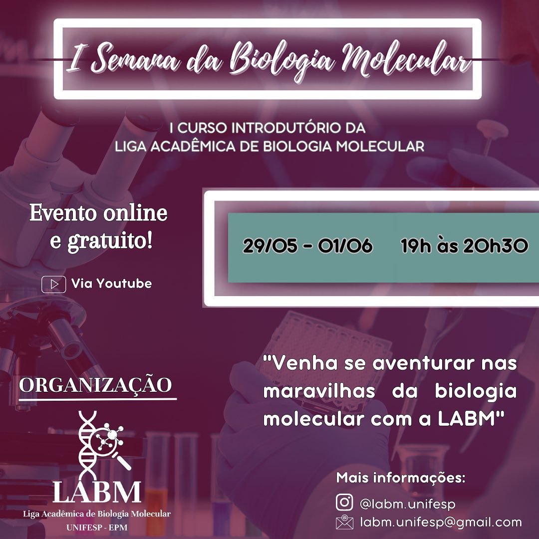 unifesp's tweet photo. 🔬🧪 Tem interesse pela área de #BiologiaMolecular? Gostaria de aprender mais sobre o tema? História e atualidade, conceitos básicos, técnicas e aplicações serão abordados no evento. Inscreva-se: https://t.co/WHQm5D5nXk. #unifesp #somosunifesp #unifespsp #epm #LABM https://t.co/XBEqrR2GMY