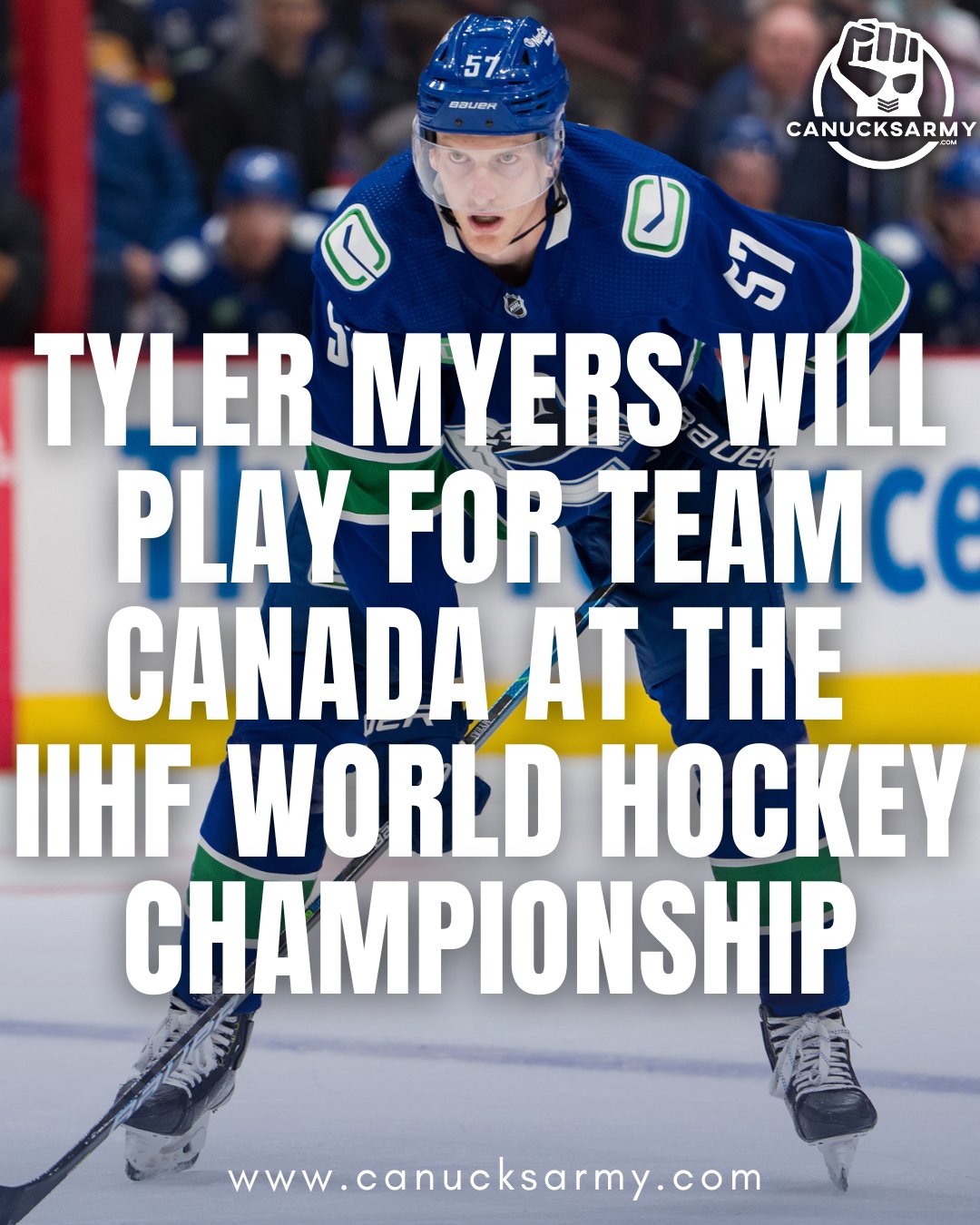 CanucksArmy on Twitter "Canucks Defenceman Tyler Myers will join Team Canada at the 2023 IIHF