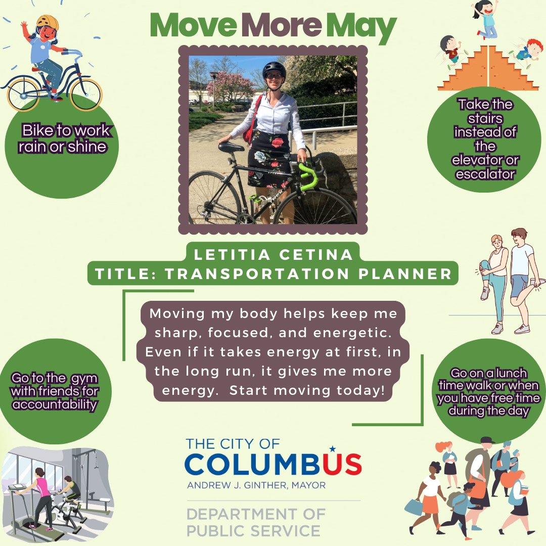 ColumbusDPS's tweet image. This week for #MoveMoreMay we spotlight Letita Cetina, Transportation Planner within the Department of Public Service!

Letitia says: "Moving my body helps keep me sharp, focused, and energetic. Even if it takes energy at first, in the long run, it gives me more energy..."