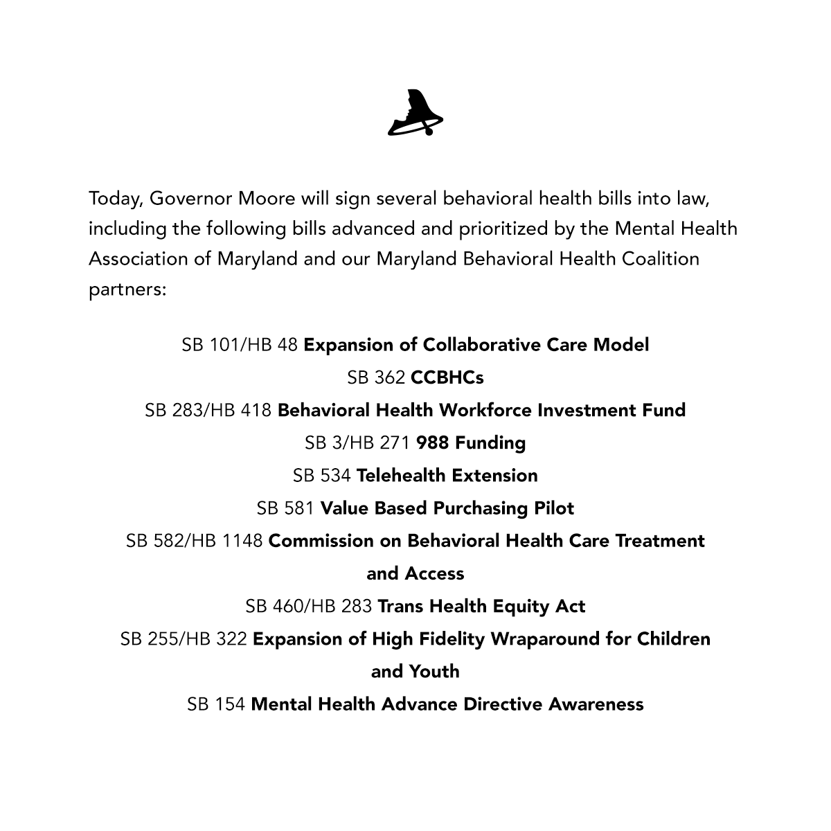 Exciting news! Today, Governor Moore will sign several behavioral health bills into law, including the below bills advanced and prioritized by the Mental Health Association of Maryland and our @MD_BHCoalition partners. #MDGov #Maryland #EqualTreatmentMD