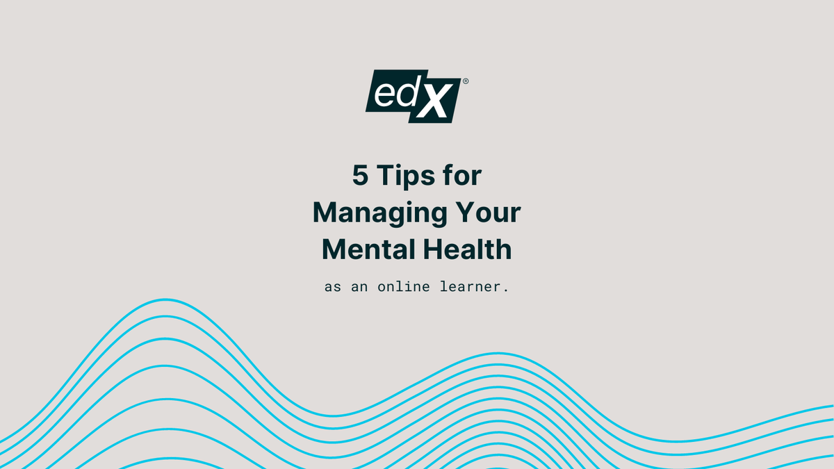 edXOnline's tweet image. A friendly reminder to prioritize your #mentalhealth. Check out these 5️⃣ tips for maintaining your wellness as an #onlinelearner: (Thread below👇)