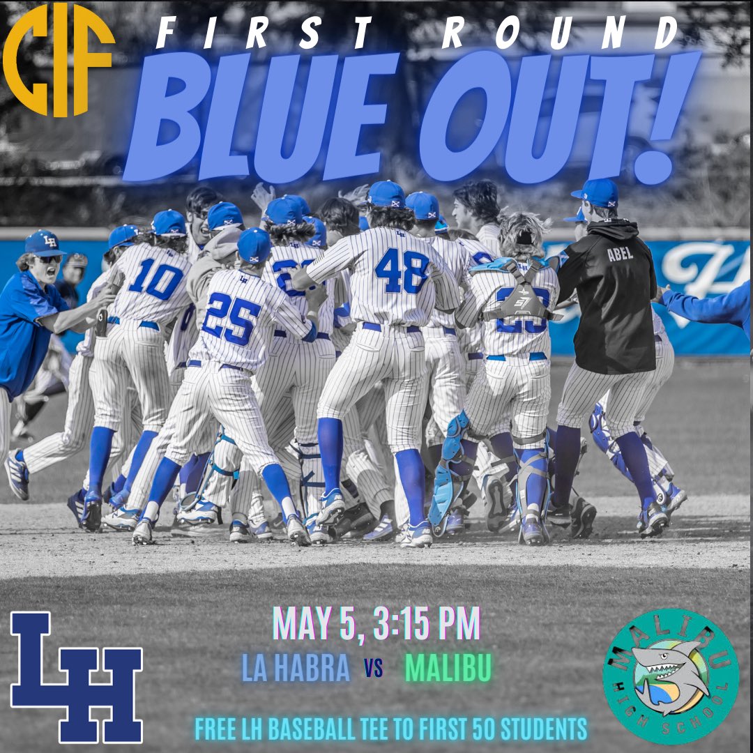 LHHSAthletics1's tweet photo. Alright La Habra Nation who is ready to come in full force this Friday to support our Baseball team in their first round CIF game vs Malibu? We have 50 free "blue out" LH baseball tees to first 50 students in attendance. Don't be late. Game time is 3:15 pm. @LHHSbaseball20 https://t.co/ZaCiUzNIx1