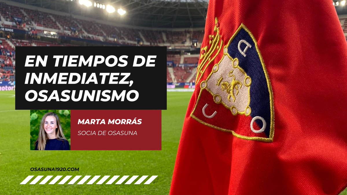 🔵🔴𝗘𝗻 𝘁𝗶𝗲𝗺𝗽𝗼𝘀 𝗱𝗲 𝗶𝗻𝗺𝗲𝗱𝗶𝗮𝘁𝗲𝘇, 𝗢𝘀𝗮𝘀𝘂𝗻𝗶𝘀𝗺𝗼

🖊️Un artículo de Marta Morrás (<a href="/marta_mr_97/">Marta</a>) para Osasuna1920.com

🔗osasuna1920.com/2023/05/en-tie…