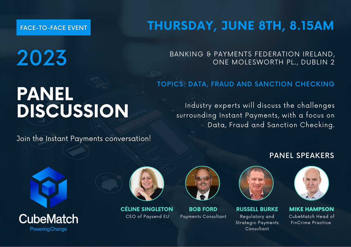 CubeMatchLtd's tweet photo. CubeMatch &amp; the @FinPayIrl, are organising a panel #event: “Instant Payments - Data, Fraud and Sanction Checking”.
📍 1 Molesworth St, Dublin 2
📆 June 8th, 8.15 AM – 9.35AM
📩 To register: aoife.mohan@cubematch.com
#paneldiscussion #instantpayments #banking #financialservices https://t.co/QDtrFfpJQC