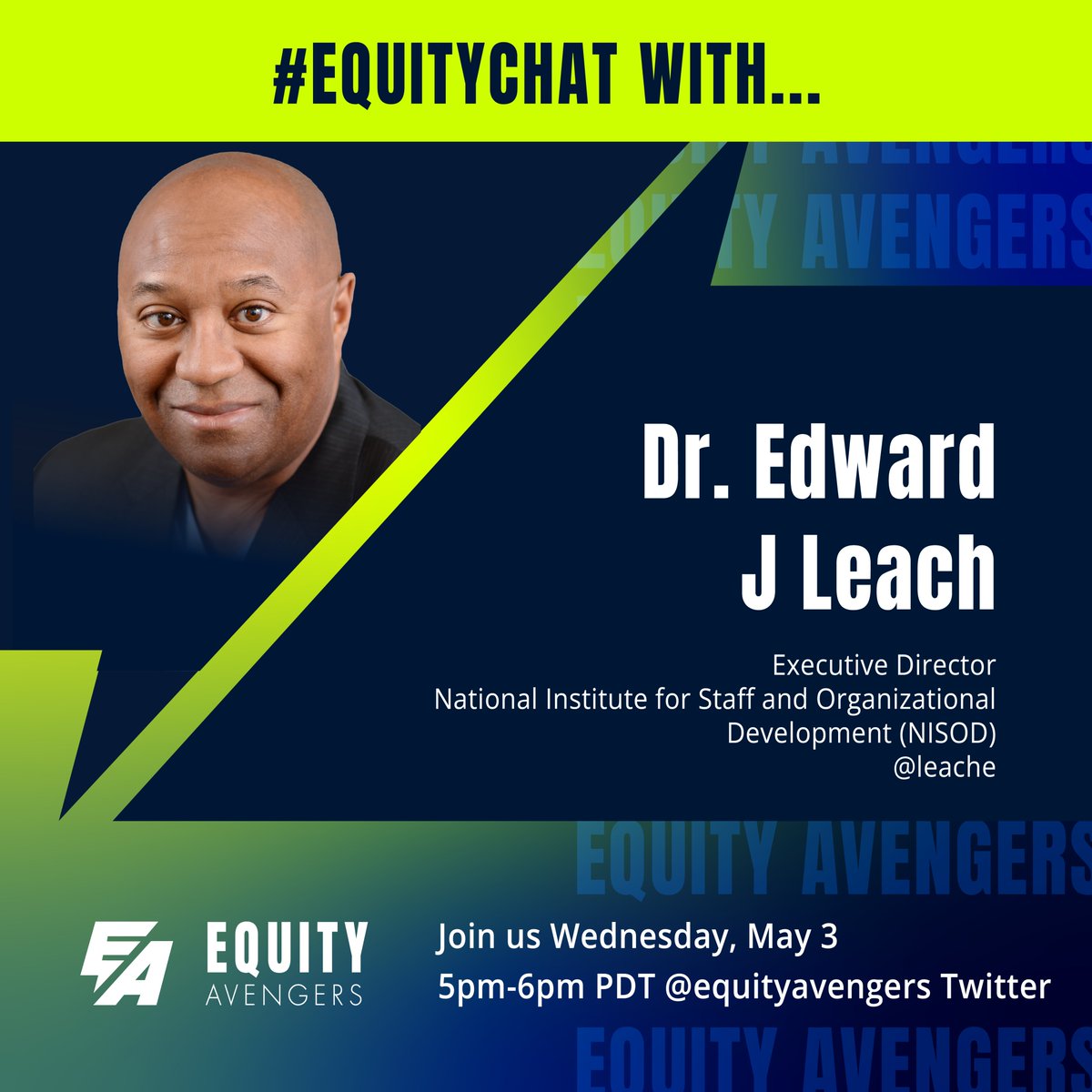 Tonight it's <a href="/leache/">Edward J. Leach</a>, Exec. Dir. of <a href="/NISOD/">NISOD</a> on #EquityChat! Join us at 5pm PT as we talk with him -- don't be shy to bring your questions and comments! 
<a href="/DrTammeil/">Dr. Tammeil Gilkerson</a> <a href="/DrPamLuster/">Dr Pamela Luster #EquityAvengers #RealCollegePrez</a> <a href="/Iamkeithcurry/">Dr. Keith Curry #EquityAvengers #RealCollegePrez</a> <a href="/CollegeFutures/">College Futures Foundation</a>