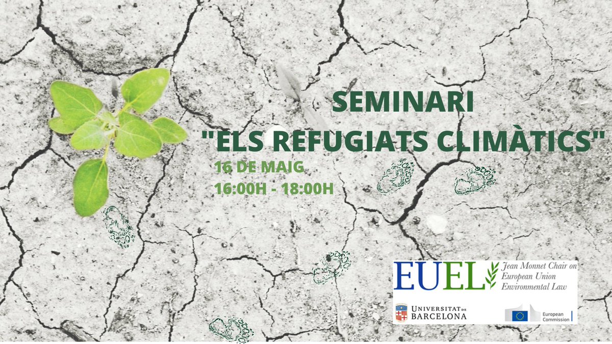 La Càtedra Jean Monnet de Dret Ambiental de la UE, ha organitzat el Seminari "Els refugiats climàtics".
Dia: 16 de maig
Hora: 16h-18h 
Lloc: l'Aula 25 de la Facultat de Dret (UB).

Per a inscriure's: forms.gle/N28jtmf345TTQp…
Per a obtenir més informació: …ireuenvironmentallaw.wpcomstaging.com/2023/05/03/sem…