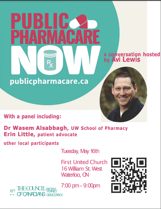 Public Pharmacare is worth fighting for. KW Council of Canadians is organizing a Townhall on Pharmacare on Tues, May 16 from 7-9 pm at <a href="/FirstWaterloo/">First United Church</a>.
<a href="/avilewis/">Avi Lewis</a>
<a href="/Wasem78/">Dr. WASEM AL-SABBAGH</a> 
#OnPoli #CdnPoli