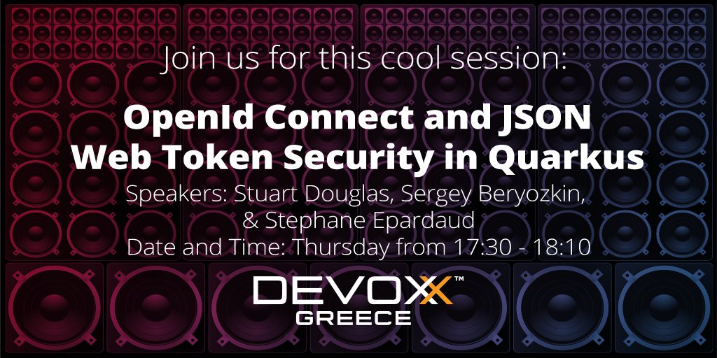 QuarkusIO's tweet image. Session spotlight: "OpenId Connect and JSON Web Token Security in Quarkus" with Stuart Douglas, Sergey Beryozkin, & Stephane Epardaud 
devoxx.gr/talk/?id=5292
Quarkus session list: github.com/quarkusio/quar…
#quarkusworldtour #kubernetesnativejava #devoxxgreece