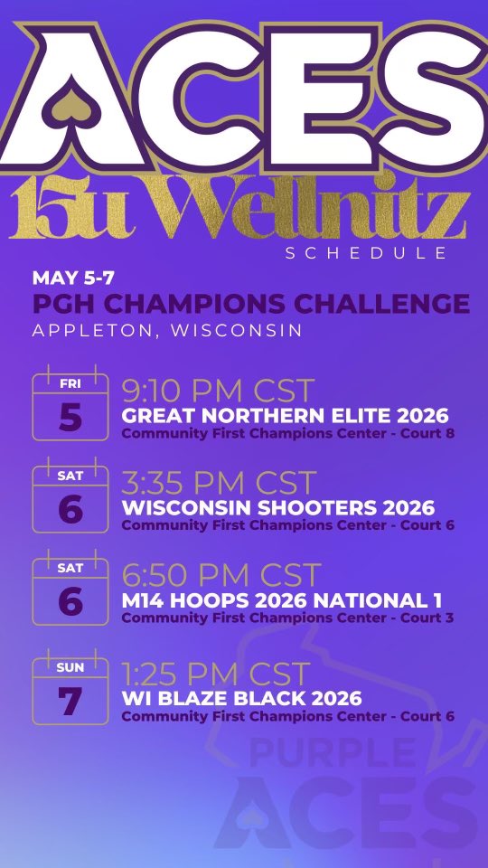 🏀PGH Champions Challenge
📅May 5-7th
📍Appleton, WI
🏢Champions Center

✅Schedules
♠️16u National
♠️15u Wellnitz
♠️15u National 

💜♠️#AcesEarnIt #MoreAces #PlayAces
