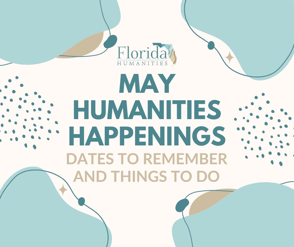 FlHumanities's tweet photo. Summer hasn't arrived just yet, but great humanities programming is heating up across Florida!
Check out upcoming events hosted by our funded partners across the state during the month of May: https://t.co/b6jrQpdUvk
#FLHumanities #Florida #events #humanitiesforall https://t.co/GAkO1rqXhS