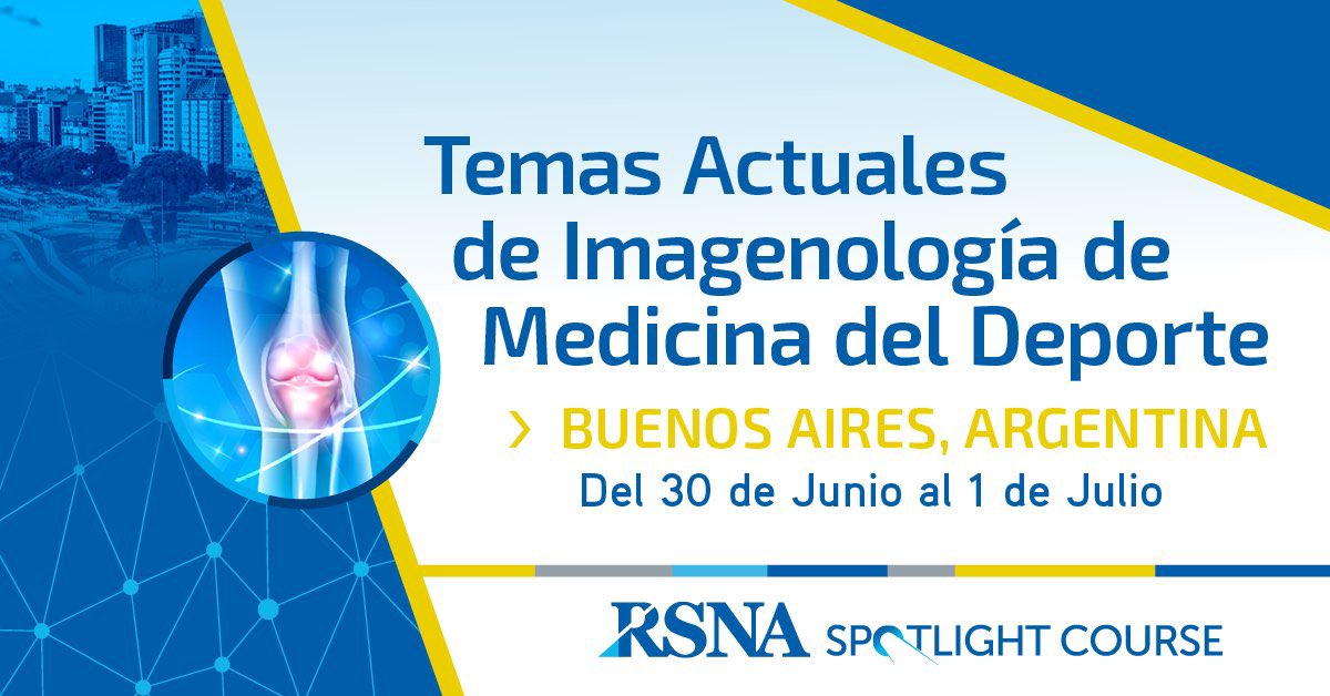 MariaLuciaBrunV's tweet photo. Conoce las aplicaciones más actualizadas en imagenología en medicina del deporte durante el último curso @RSNA Spotlight Course que se realizará entre el 30 de junio y el 1 de julio en Buenos Aires, Argentina.
https://t.co/Ww9iBzI7oj #RSNASpotlight #RadMSK https://t.co/uZtTIs5xQv
