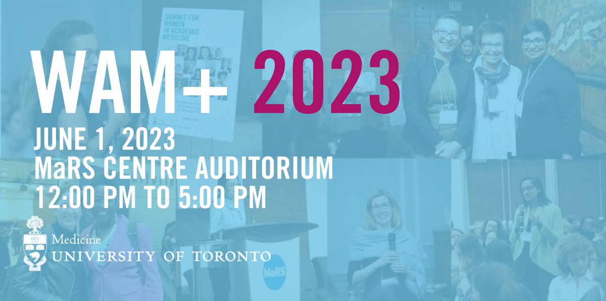 UofT_DoM's tweet photo. #UofTDoM is thrilled to share that the Women in Academic Medicine (WAM) PLUS Summit is returning this year on June 1 for discussions on inclusive leadership, allyship, advocacy and much more. Additional information and registration details available here: https://t.co/bvCv6p12or https://t.co/79hxasTZPl