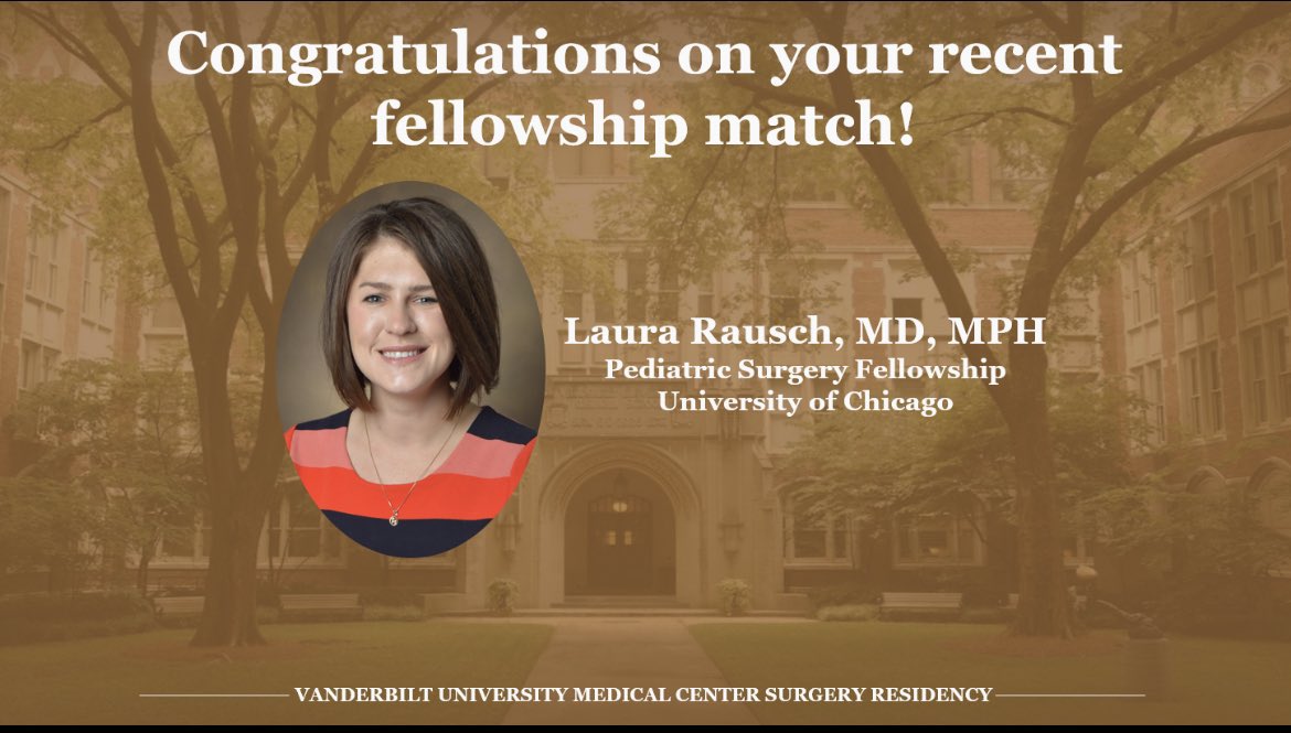 Congratulations to @VUMCSurgRes Dr. Laura Rausch who matched in pediatric surgery at the University of Chicago! @VUMCSurgery @BoLovvorn @PedsTraumaMan @uchicagosurgery @VUMCGME