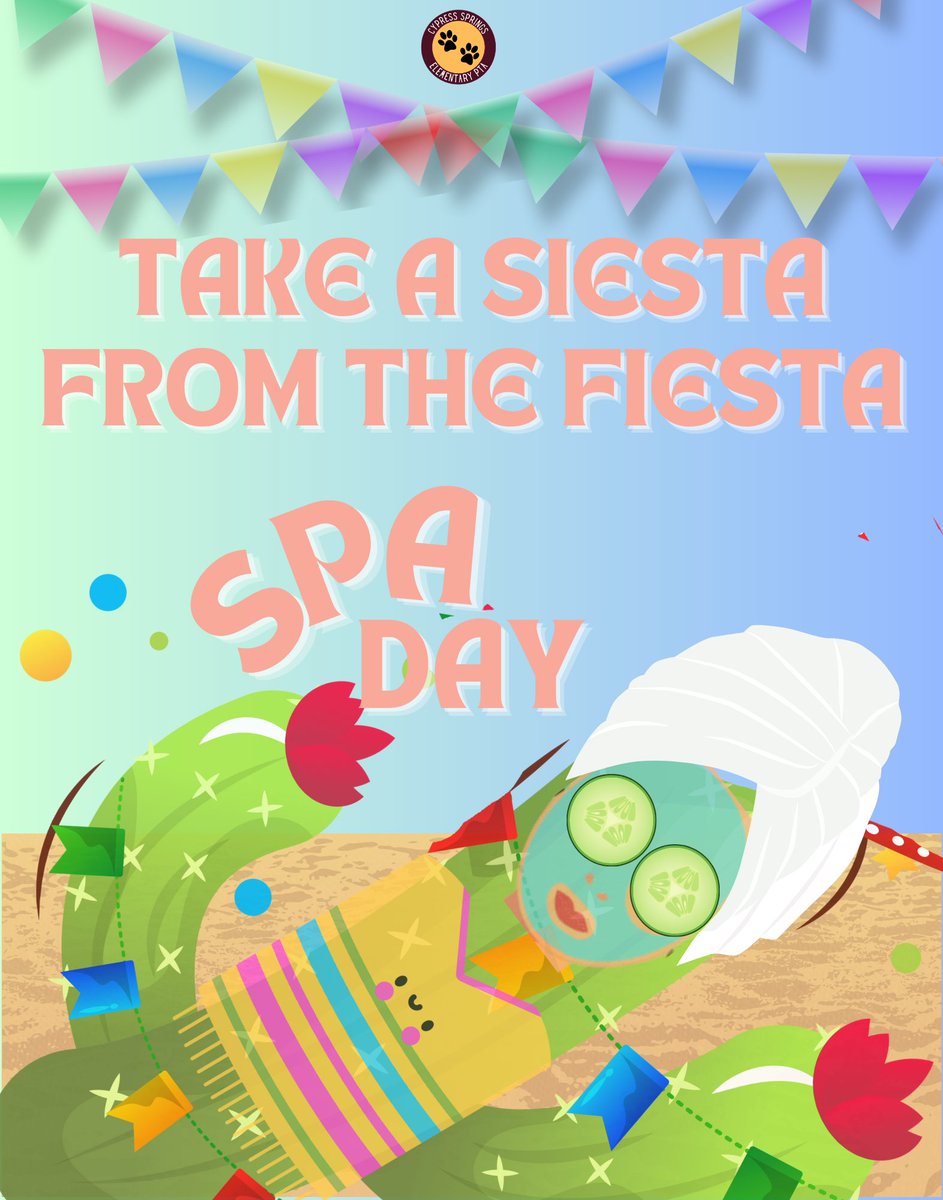 You deserve more than a little pampering today CSES Teachers &amp; Staff - Enjoy the Siesta from the Fiesta ❤️ #csespower