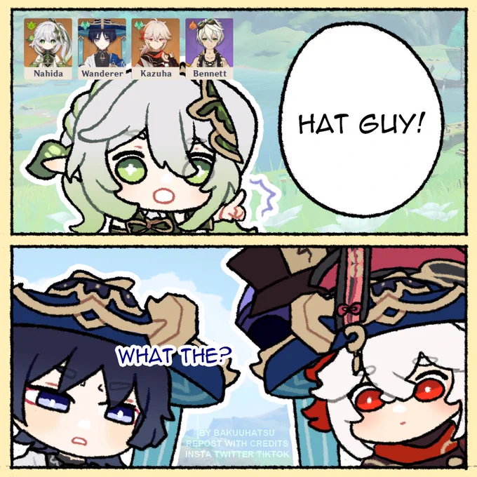 "Hat guy!"  #genshinimpact #genshinfanart #hoyocreators #Nahida #Wanderer #Kazuha #Bennett