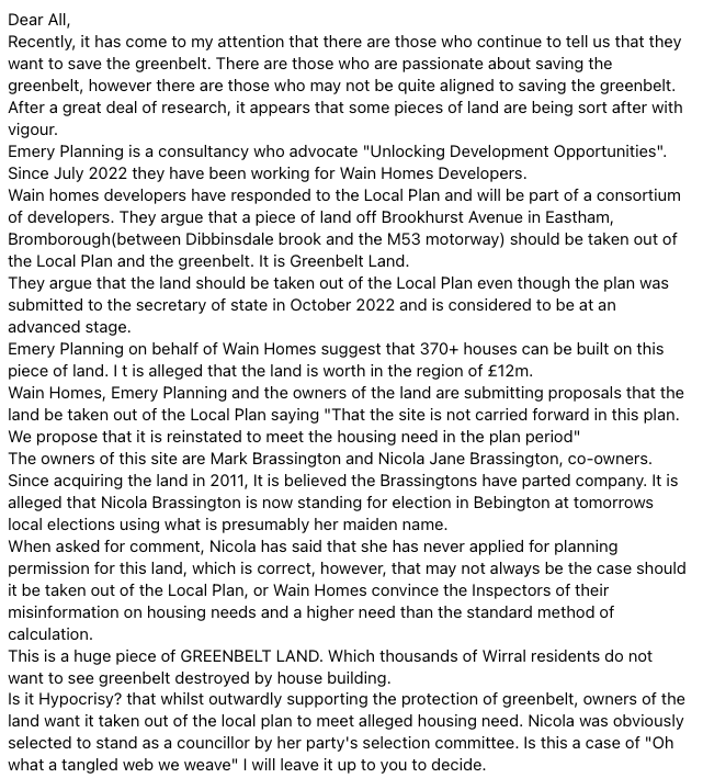 So, developer Wain Homes tries to get beautiful fields co-owned by Wirral Conservative candidate Nicola Oakley taken out of the greenbelt. If they win, she could make millions from selling it. We need to know she has no intention of profiting from the loss of Wirral’s green space