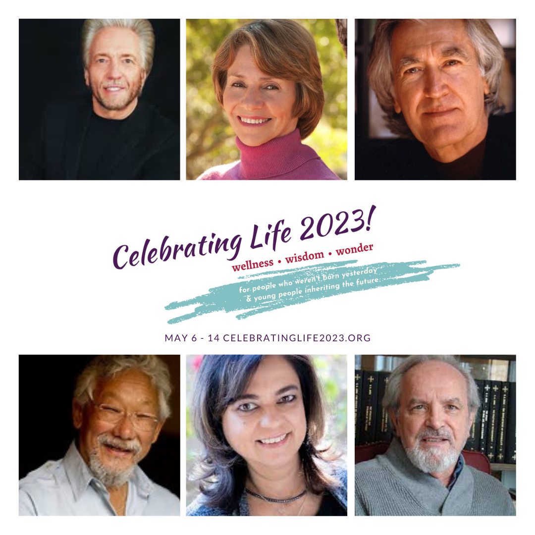 What is Celebrating Life 2023!? A FREE Global Virtual Conference unlike any you’ve ever experienced. Join May 6 - 14 and be inspired by authors, wisdom keepers, inspirational speakers, filmmakers, and more Wisdom. Wellness. Wonder! CelebratingLife2023.org #celebratinglife2023