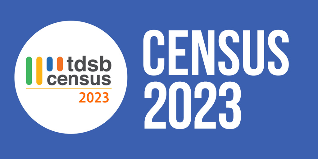 The TDSB Census is an opportunity for students to share their voices and provide valuable information to help us improve. Based on opt-out and consent information, online surveys have been sent to students or families. Learn more: tdsb.on.ca/census