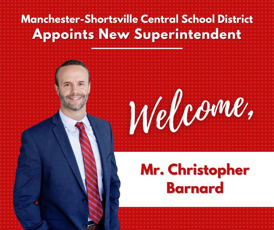 The Manchester-Shortsville Central School District Board of Education has selected Mr. Christopher Barnard as their next Superintendent of Schools.

See our website (redjacket.org) for additional information on Mr. Barnard. #rjpride