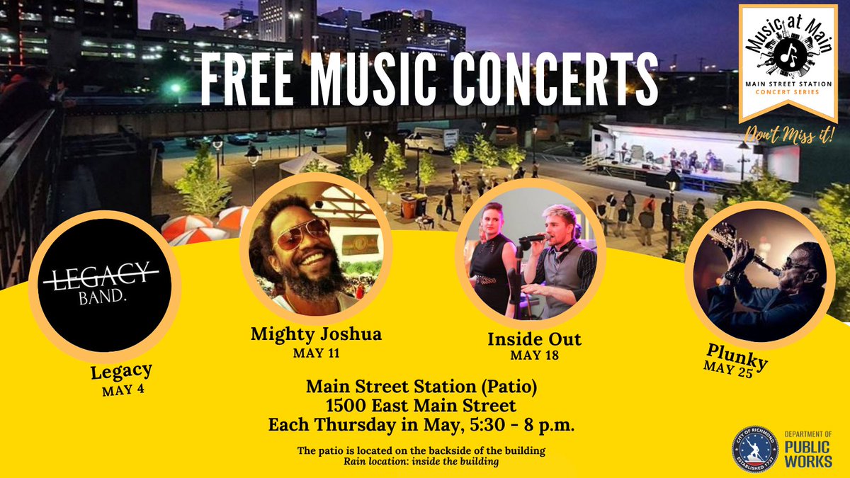 DPW_RichmondVA's tweet photo. Start your weekend early with FREE music at Main Street Station - Join us every Thursday this month from 5:30 to 8 pm, 1500 E Main Street - on the patio located on the backside of the station. Legacy Band kicks-off the music series tomorrow, May 4! #freemusic #musicatmain #1RVA https://t.co/PfUXbtY2Sa