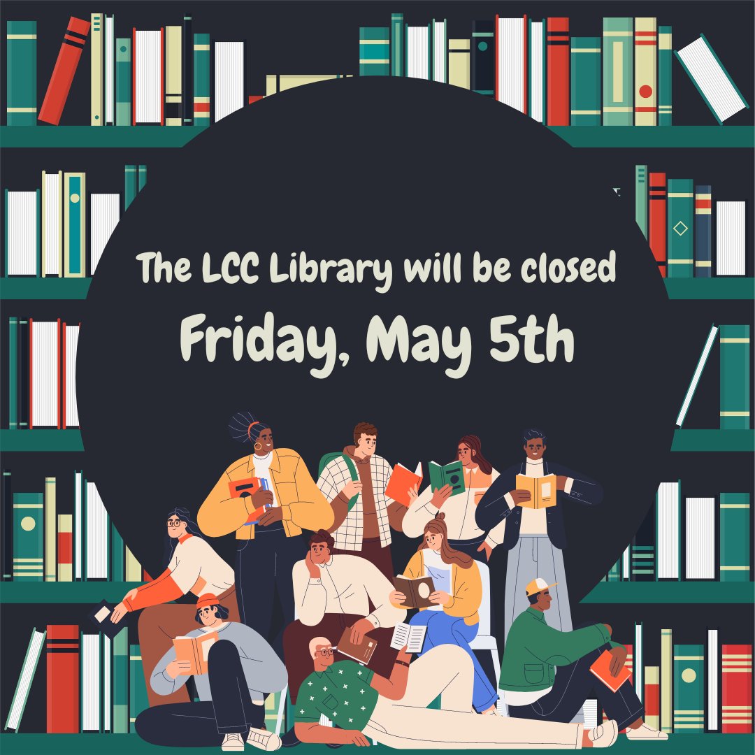lanecclibrary's tweet photo. The Library will be closed on Friday, May 5th! Actually, the whole college will be closed for our annual Spring In-Service day. We'll see you the following Monday! https://t.co/aCmWH6iBnd