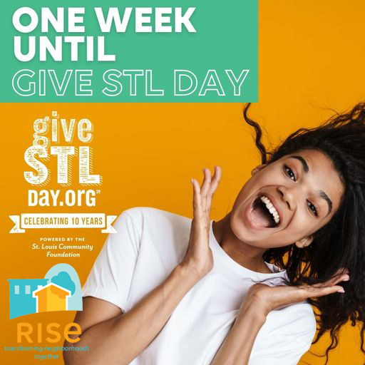 Rise is participating in #GiveSTLDay powered by the <a href="/StLouisGives/">St. Louis Community Foundation</a> again this year, and it is just a week away, on May 10th! You can help Rise reach our goal so we can continue transforming neighborhoods together. Learn more at givestlday.org/risestl