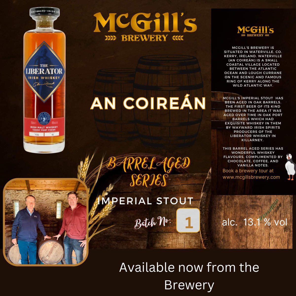 It's finally here!!! 'An Coireán' ('Waterville') Our Imperial Stout Aged over time at McGill's Brewery in @waywardirishspirits @theliberatorwhiskey Tawny Port Oak Barrels. The first of its kind in the area!! Available exclusively at the brewery 🍻🍻🍻#barrelaged #barrelagedbeer