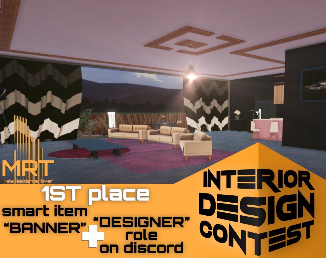 🏙️Interior Design Contest🏙️
🥇1ST Place: 1X smart item'Banner'+TopDesigner
role on discord
1⃣Decorate a Room (Living room, Bedroom, or even Bathroom)
2⃣Tweet the screenshot and tag @residence_meta 

⭐️We retweet all participants' posts, and the tweet with the Most Likes will win.