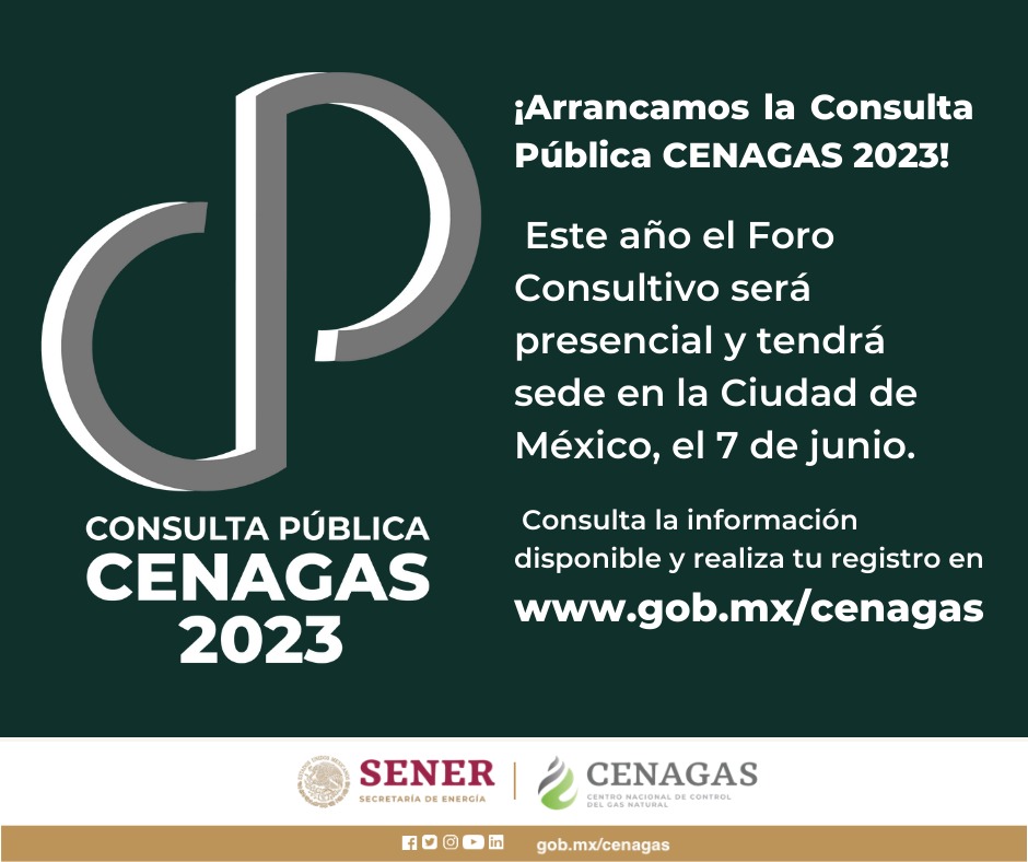 Participa en la #ConsultaPública 2023 del CENAGAS. Consulta la información del evento y el método de registro en nuestro sitio gob.mx/cenagas