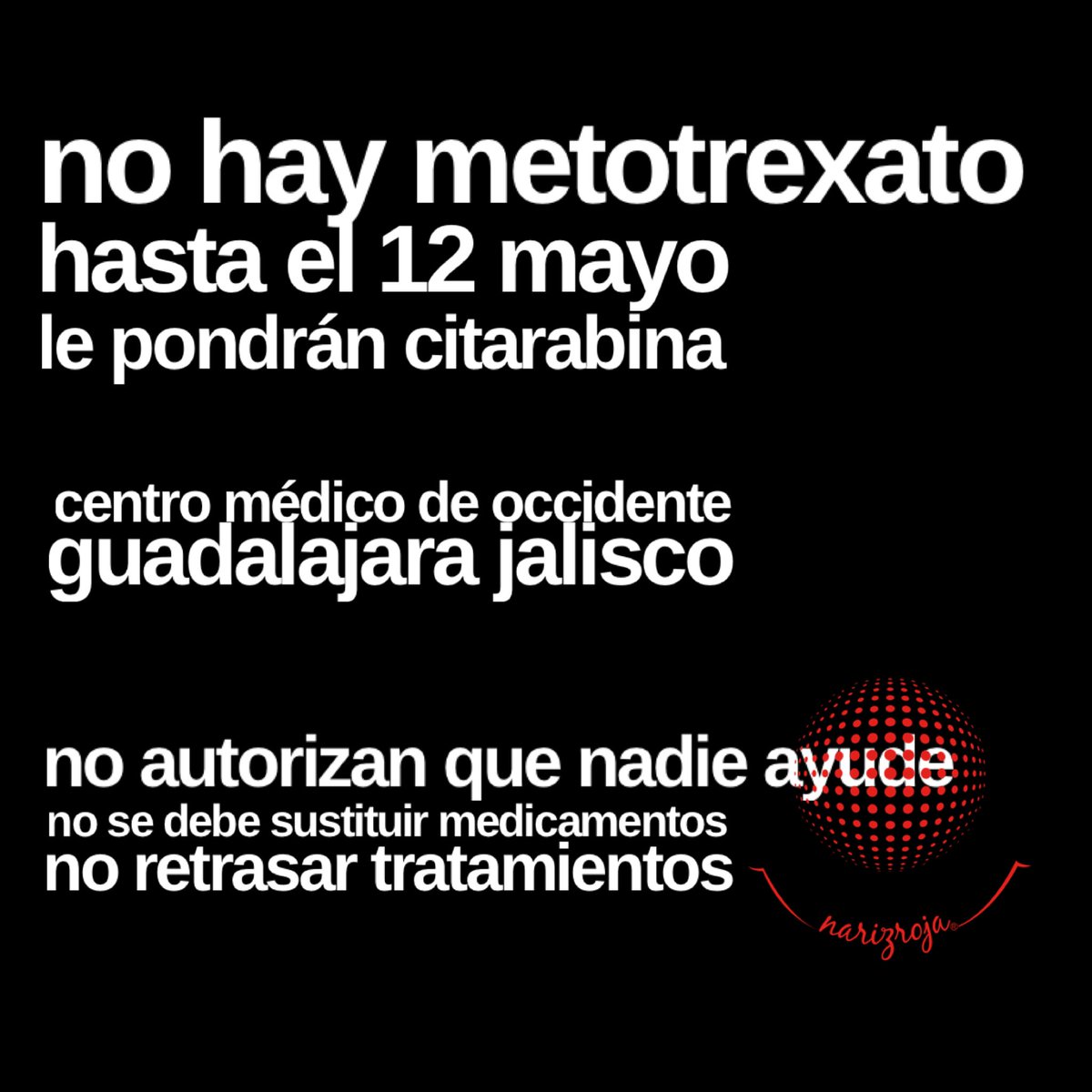 NARIZROJAAC's tweet photo. @Tu_IMSS @zoerobledo su apoyo para surtir metotrexato le informan a los padres que hasta el 12 de mayo llega y que no pueden ingresar medicamento externo. Gracias https://t.co/RZqh4SuhnR